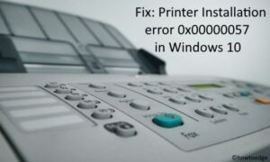 Printer Installation error 0x00000057