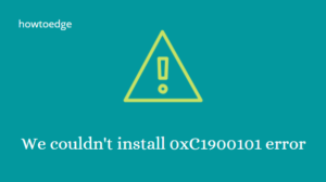 We couldn't install Windows 10 - 0xC1900101 error