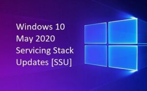 Windows 10 May 2020 Servicing Stack Updates [SSU]