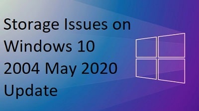 Storage Issues on Windows 10 2004 May 2020 Update