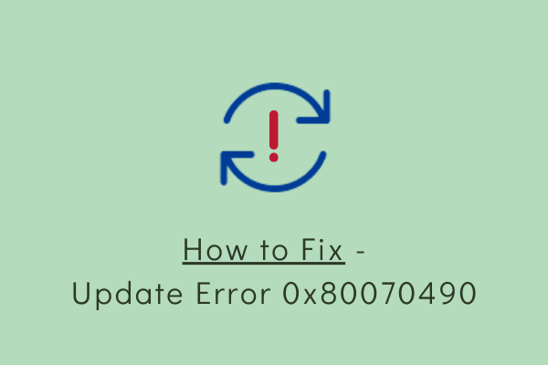 How to Fix Update Error 0x80070490