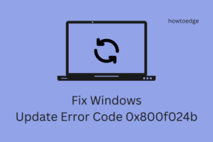 Windows Update Error Code 0x800f024b