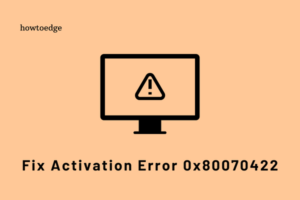 Fix Activation Error 0x80070422