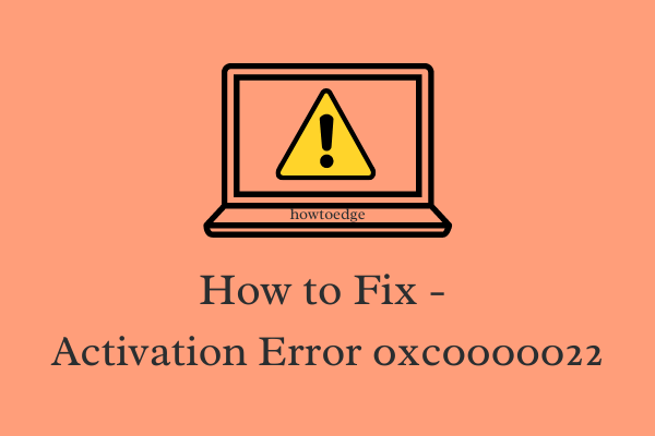 How to Fix Activation Error 0xc0000022 on Windows 11-10
