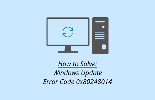 How to Solve Windows Update Error 0x80248014