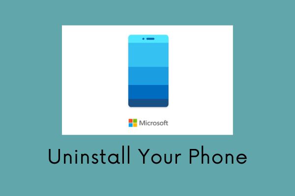 How to uninstall Your Phone App on Windows 11