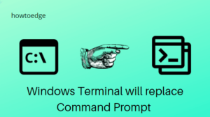 Windows Terminal will replace Command Prompt