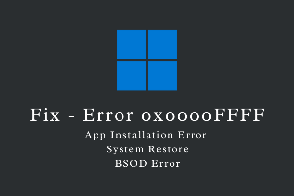 Fix - Error 0x0000FFFF System Restore
