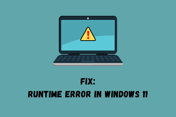 Fix Runtime Error in Windows 11