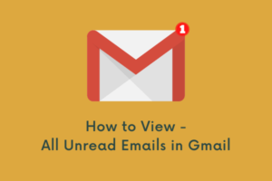 How to View- All Unread Emails in Gmail