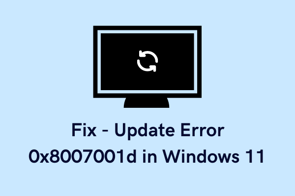 How to Fix Update Error 0x8007001d in Windows 11