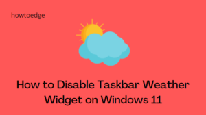 enable or disable Taskbar weather widget in Windows 11
