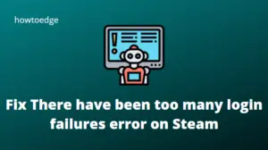 Fix There have been too many login failures error on Steam