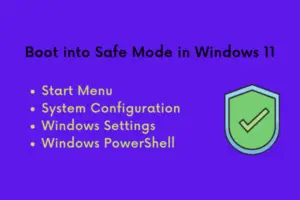 How to boot into Safe Mode in Windows 11