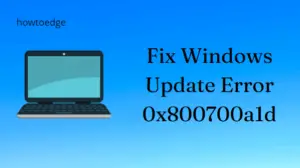 How to Fix Windows Update Error 0x800700a1