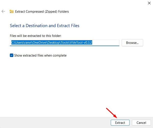 Select a folder to extract files inside ViVeTool-v0.3.2.zip - Enable Search bar on Task Manager