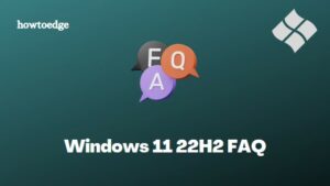 Windows 11 22H2 FAQ