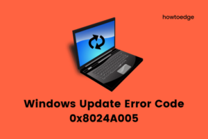 Windows Update Error Code 0x8024A005