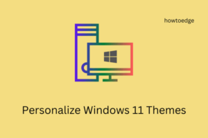 Personalize Windows 11 Themes