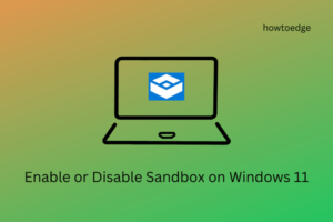 Enable or Disable Sandbox on Windows 11
