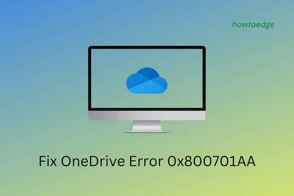 Fix Error 0x800701AA