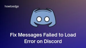How to Fix Messages Failed to Load Error on Discord
