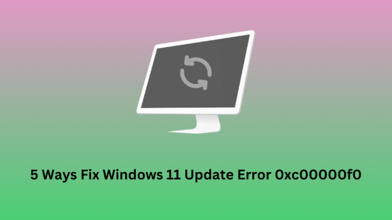 How to Fix Windows 11 Update Error 0xc00000f0