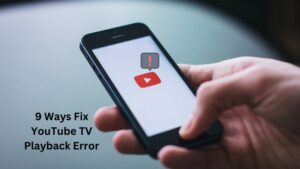 How to Fix YouTube TV Playback Error